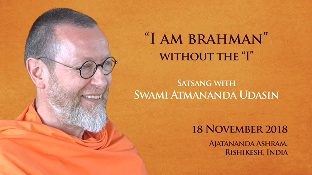 "I am Brahman" without the "I"